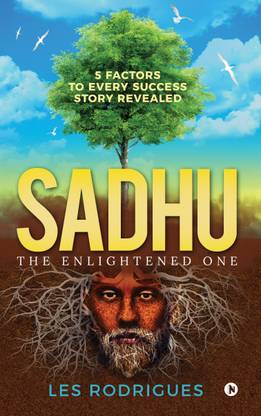 Sadhu  - The Enlightened One