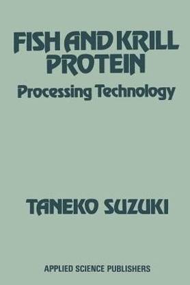 FISH AND KRILL PROTEIN: Processing Technology