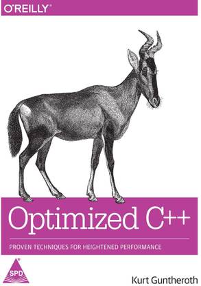 Optimized C++ Proven Techniques For Heightened Performance  - Proven Techniques for Heightened Performance
