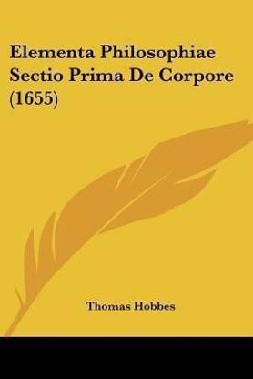 Elementa Philosophiae Sectio Prima De Corpore (1655)