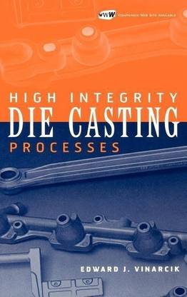 High Integrity Die Casting Processes