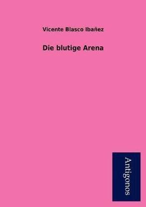 Die Blutige Arena