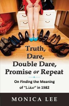 Truth, Dare, Double Dare, Promise or Repeat