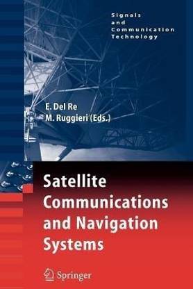 Satellite Communications and Navigation Systems