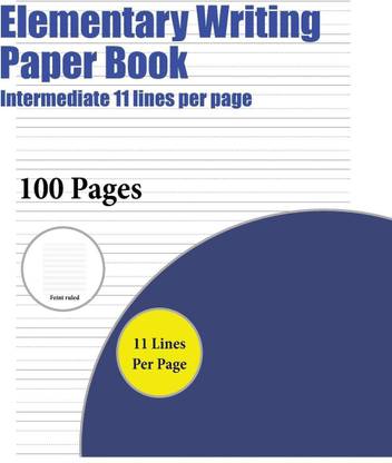 Elementary Writing Paper Book (Intermediate 11 lines per page)