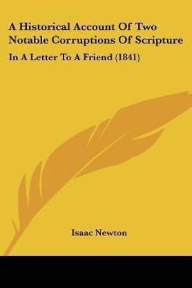 A Historical Account of Two Notable Corruptions of Scripture