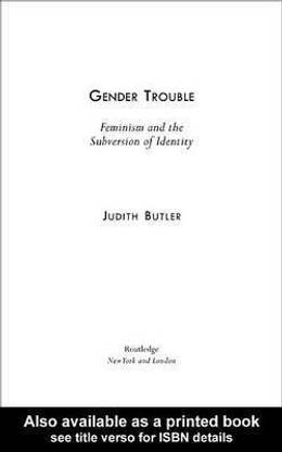 Gender Trouble