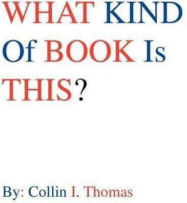 What Kind of Book Is This?