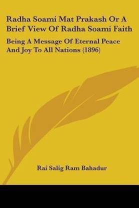 Radha Soami Mat Prakash Or A Brief View Of Radha Soami Faith