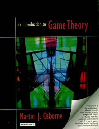 An Introduction to Game Theory First Edition