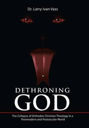 Dethroning God