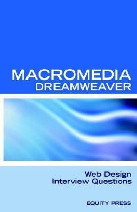 Macromedia Dreamweaver Web Design Interview Questions