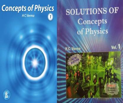 Concepts Of Physics VOL - 1 Class-11 And Solutions Of Concepts Of Physics Vol.1