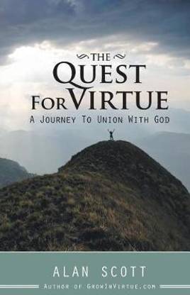 The Quest for Virtue