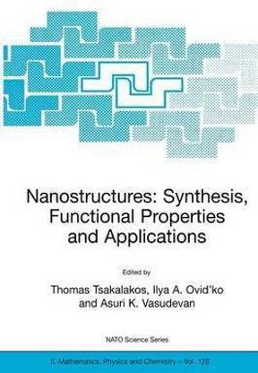 Nanostructures: Synthesis, Functional Properties and Application