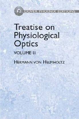 Treatise on Physiological Optics