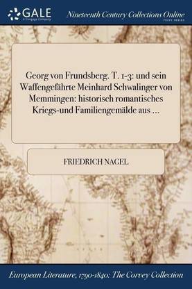 Georg von Frundsberg. T. 1-3