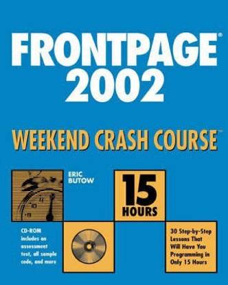 FrontPage 2002 Weekend Crash Course
