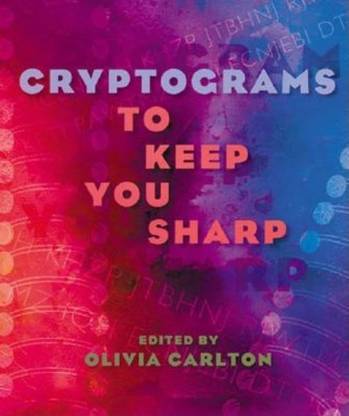 CRYPTOGRAMS TO KEEP YOU SHARP