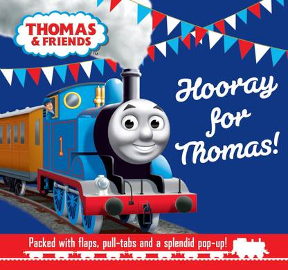 Hooray For Thomas  - Packed With Flaps, Pull - Tabs and a Splendid Pop - Up!