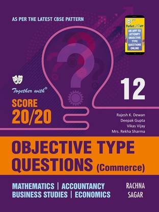 Together With Commerce Objective Type Questions (Mathematics, Accountancy, Business Studies & Economics) For Class 12