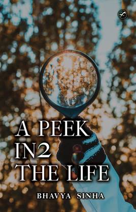 A PEEK IN 2 THE LIFE