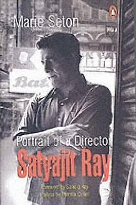 Portrait of a Director  - Satyajit Ray