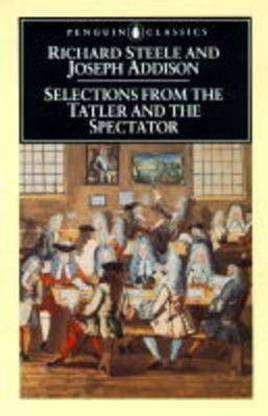 Selections from the "Tatler" and the "Spectator"