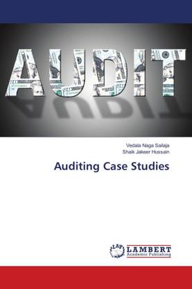 Auditing Case Studies