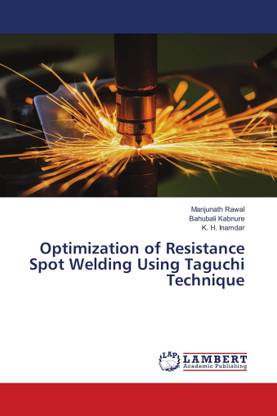 Optimization of Resistance Spot Welding Using Taguchi Technique