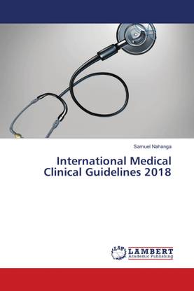 International Medical Clinical Guidelines 2018