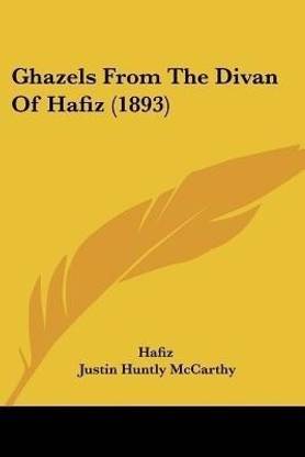 Ghazels From The Divan Of Hafiz (1893)