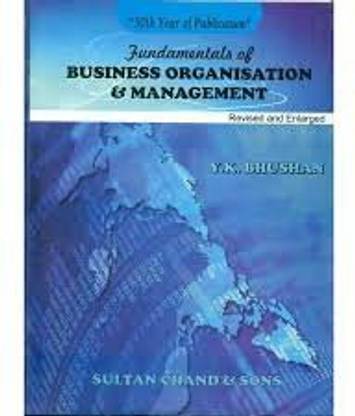 FUNDAMENTALS OF BUSINESS ORGANISATION AND MANAGEMENT