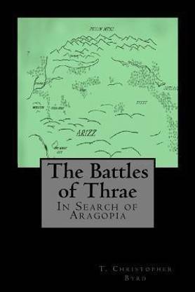The Battles of Thrae