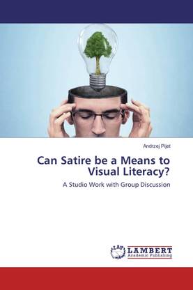 Can Satire be a Means to Visual Literacy?