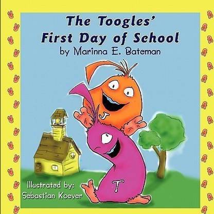 The Toogles' First Day of School