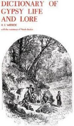 Dictionary of Gypsy Life and Lore