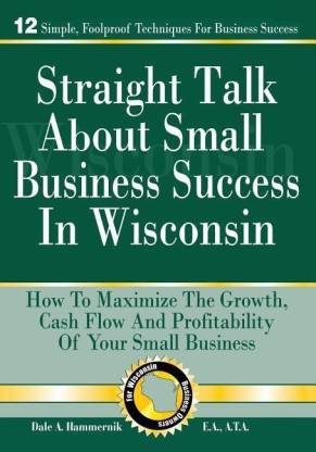 Straight Talk About Small Business Success in Wisconsin