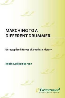 Marching to a Different Drummer