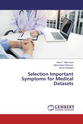 Selection Important Symptoms for Medical Datasets