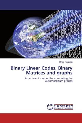 Binary Linear Codes Binary Matrices and graphs