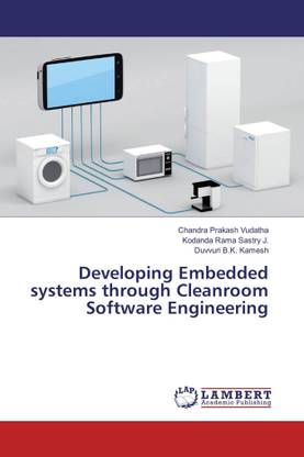 Developing Embedded systems through Cleanroom Software Engineering