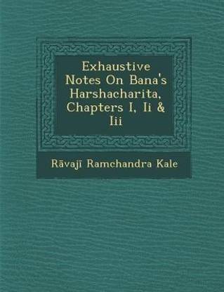 Exhaustive Notes on Bana's Harshacharita, Chapters I, II & III