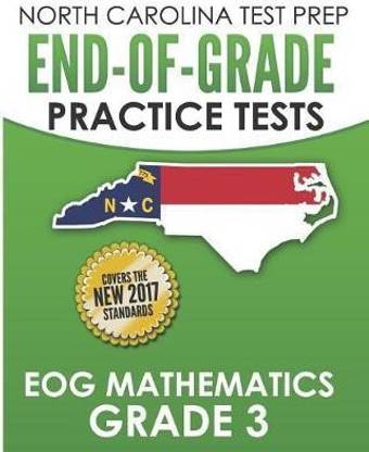 NORTH CAROLINA TEST PREP End-of-Grade Practice Tests EOG Mathematics Grade 3