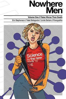 Nowhere Men Volume 1: Fates Worse Than Death