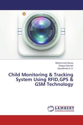 Child Monitoring & Tracking System Using RFIDGPS & GSM Technology