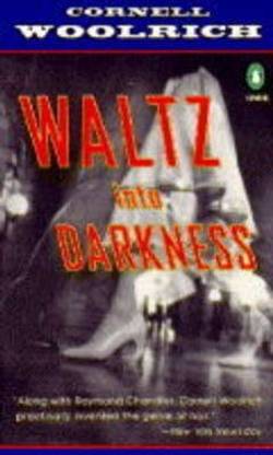 Waltz into Darkness