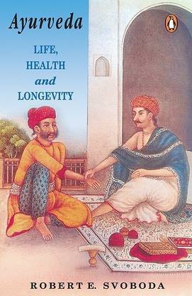 Ayurveda  - Life, Health and Longevity