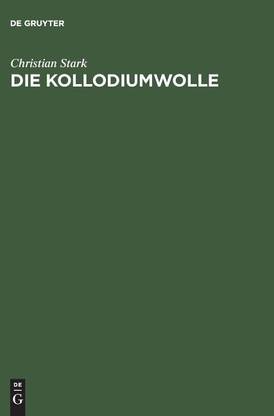 Die Kollodiumwolle