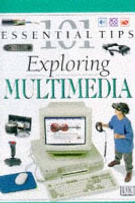 DK 101s: Exploring Multimedia